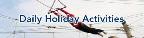 Daily Holiday Activities